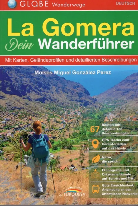 La Gomera. Dein Wanderfûhrer (Alemán)
