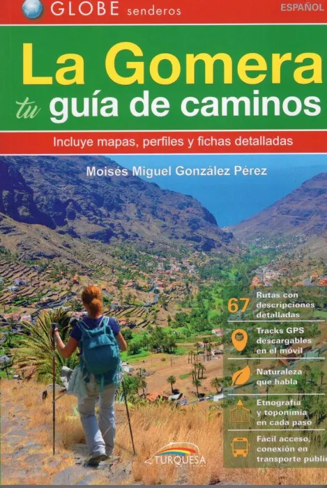 La Gomera. Tu Guía de Caminos