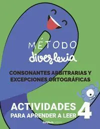 Metodo Diverlexia 4 Consonantes Arbitrarias y Excepciones Ortográficas