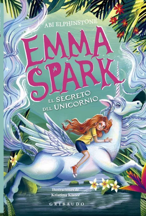 Emma Spark 3 - el Secreto del Unicornio