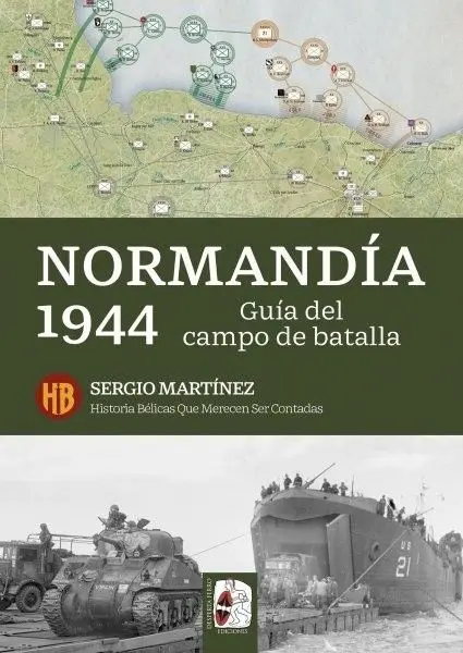 Guia de la Batalla Normandia 1944