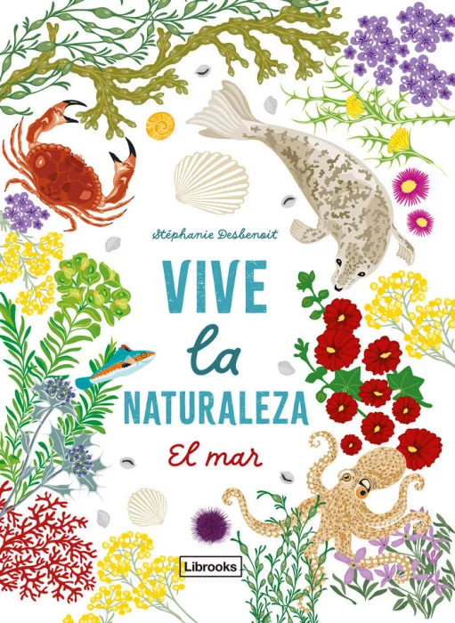 Vive la Naturaleza. El Mar