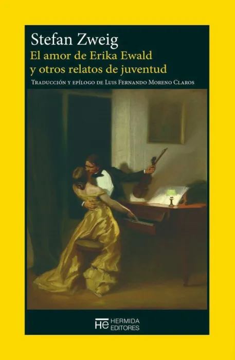 El Amor de Erika Ewald y Otros Relatos de Juventud