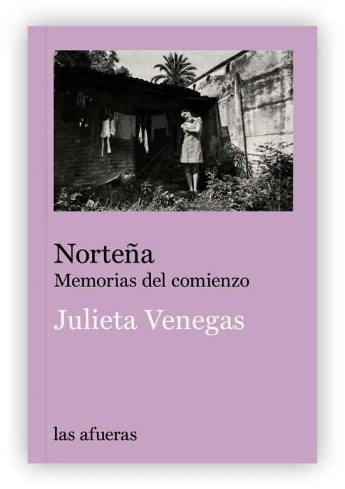 Norteña. Memorias del Comienzo
