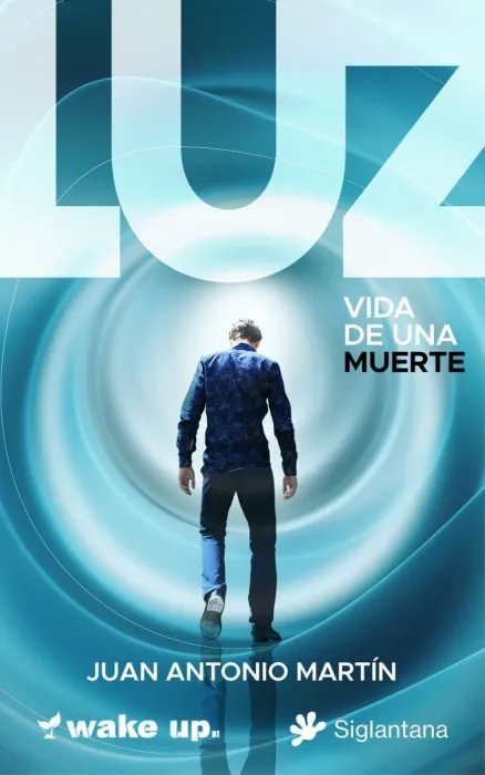 Luz. Vida de una Muerte