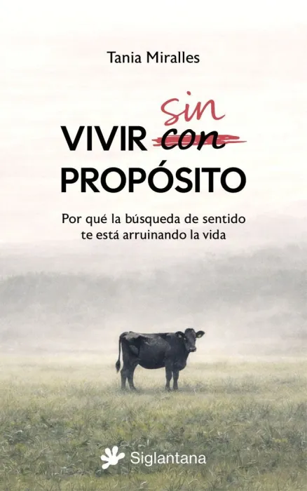 Vivir sin Propósito