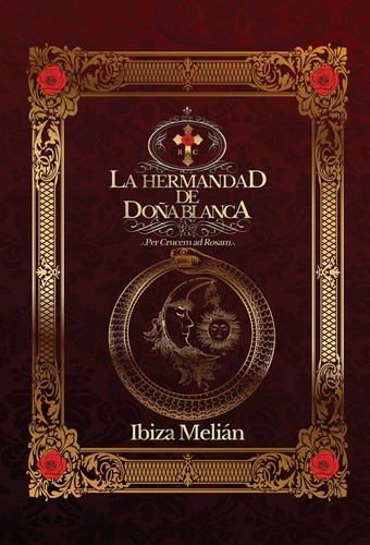 Ibiza Melián presenta “La hermandad de Doña Blanca”