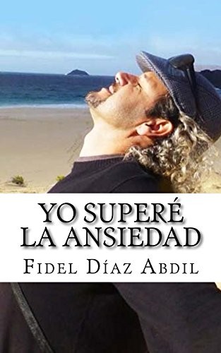 Fidel Díaz Abdil presenta “Yo superé la ansiedad”