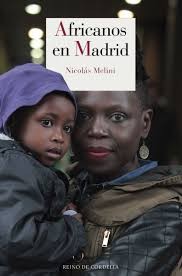 Casa África. Nicolás Melini presenta “Africanos en Madrid”