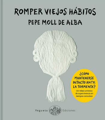 Gabinete Literario. Pepe Moll de Alba presenta “Romper viejos hábitos”