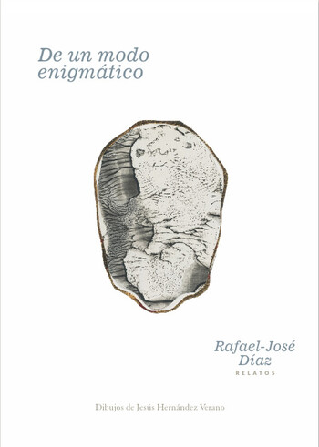Rafael-José Díaz presenta “De un modo enigmático”